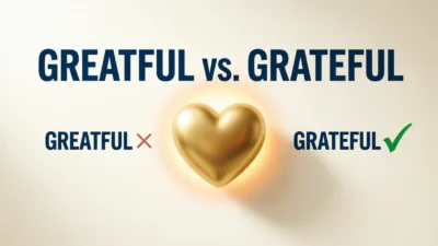 Greatful or Grateful