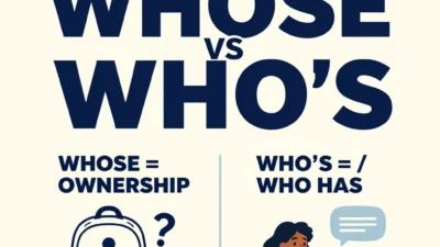Whose or Who’s